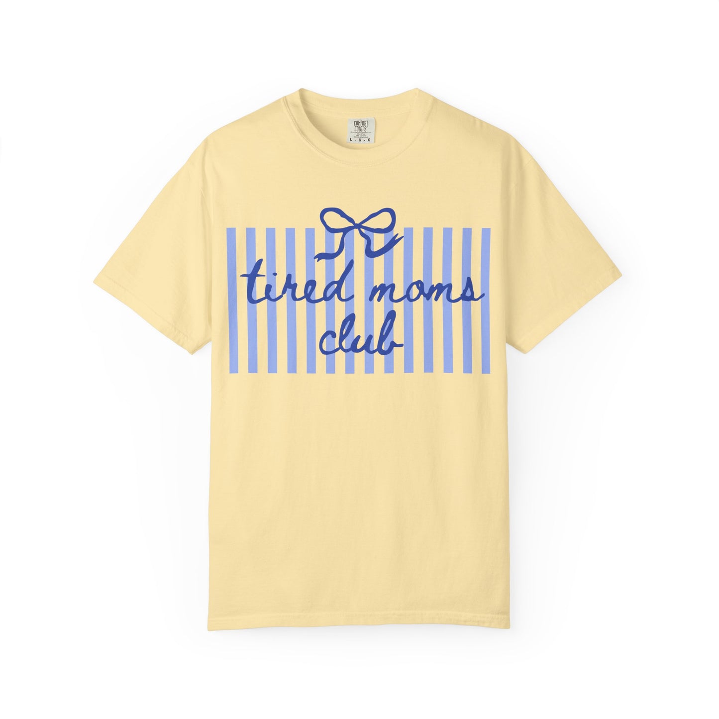 Tired Moms Club T‑Shirt