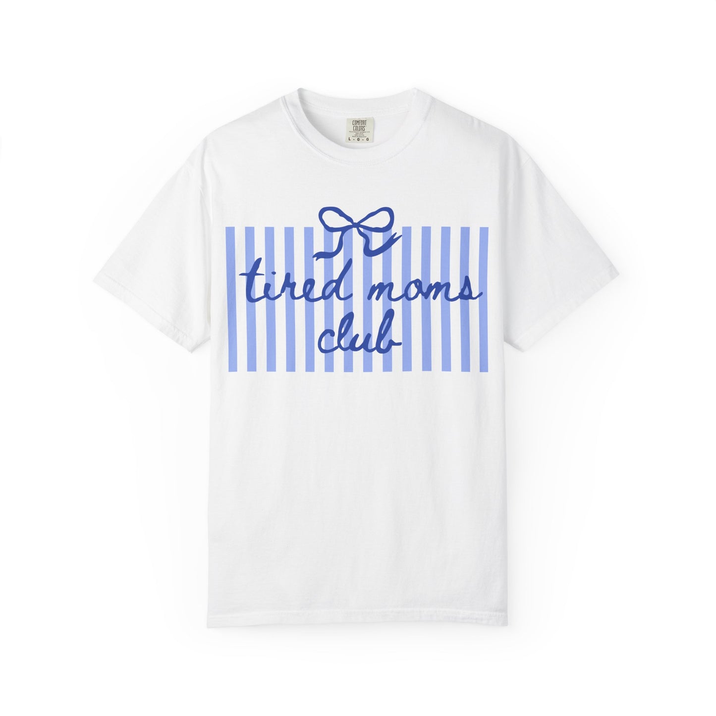 Tired Moms Club T‑Shirt