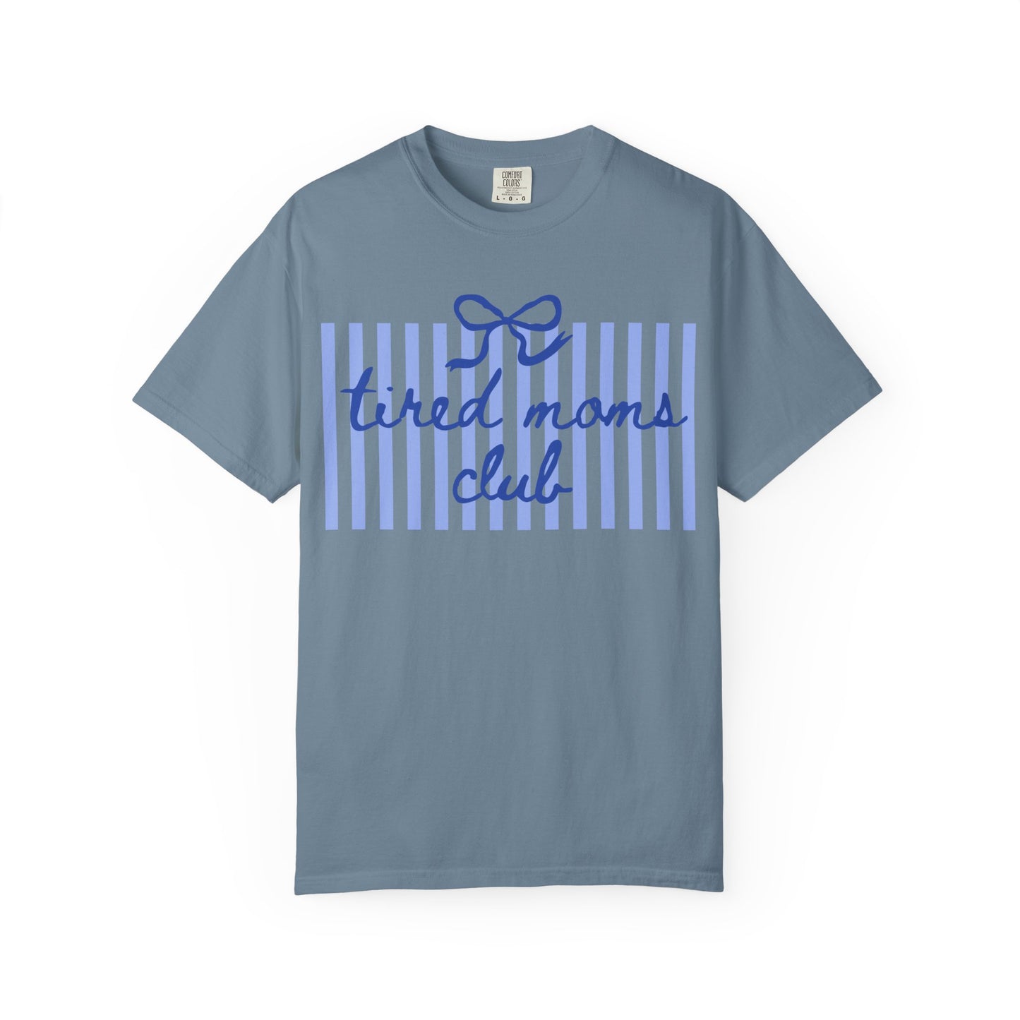 Tired Moms Club T‑Shirt