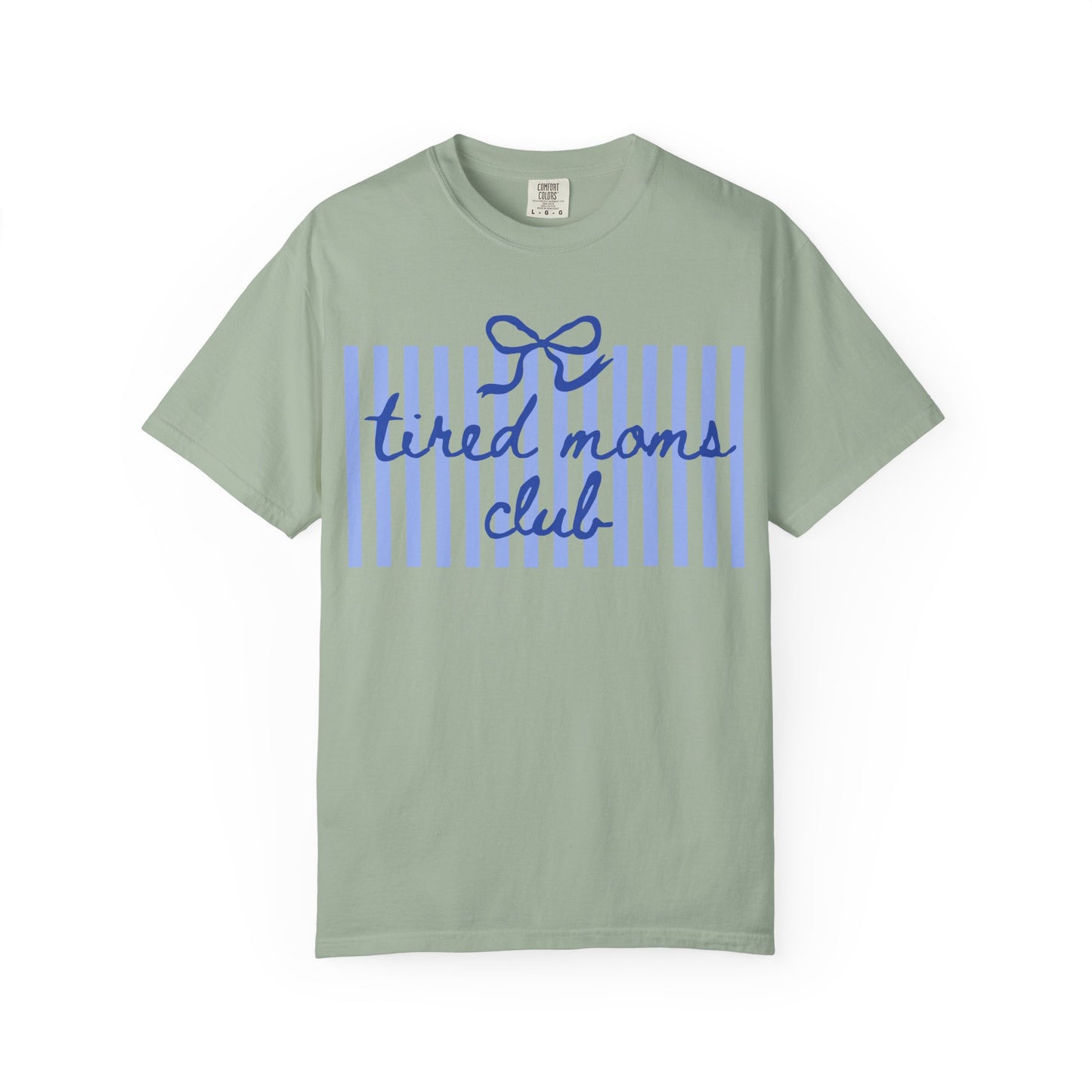 Tired Moms Club T‑Shirt