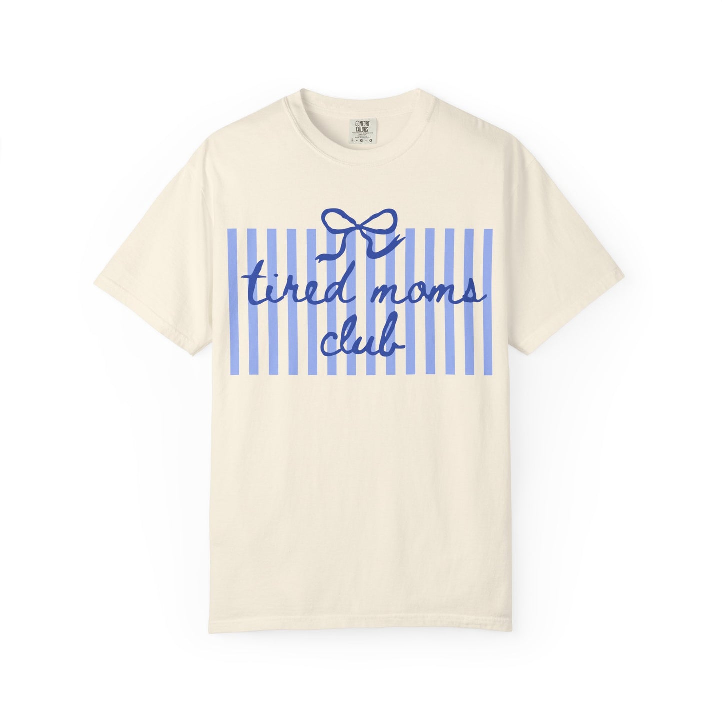 Tired Moms Club T‑Shirt
